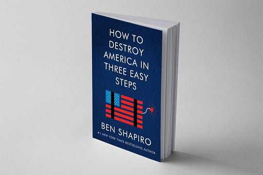 120. How to Destroy America in Three Easy Steps