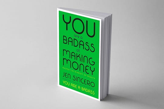 140. You Are a Badass at Making Money