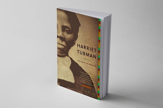 0009. Harriet Tubman by Catherine Clinton