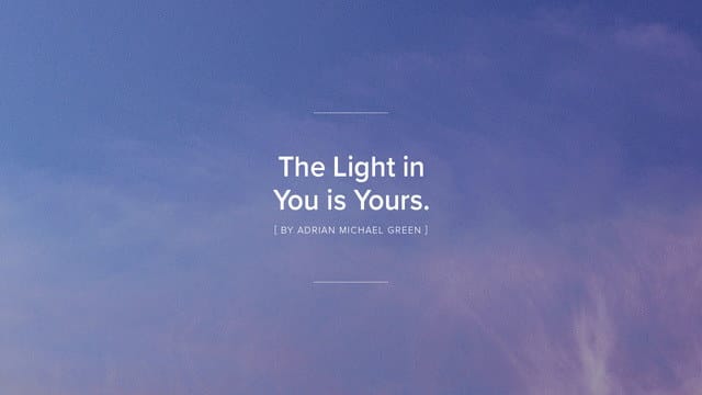 214585-am-cl-The Light In You Is Yours