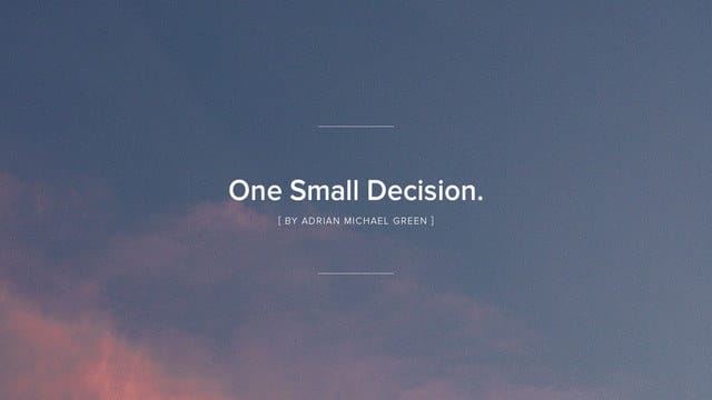 214595-am-cl-One Small Decision