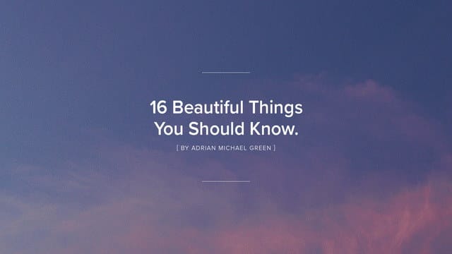 214624-am-cl-16 Beautiful Things You Should Know
