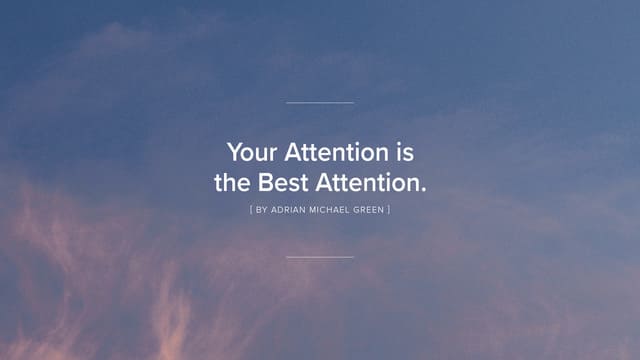 219251-Your Attention Is The Best Attention