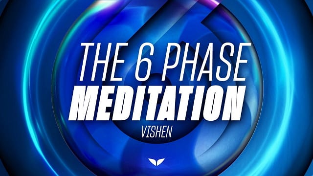 03-The 6 Phase Meditation